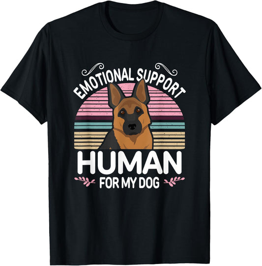 German Shepherd Dog Emotional Support Human, Funny ESA Pet T-Shirt