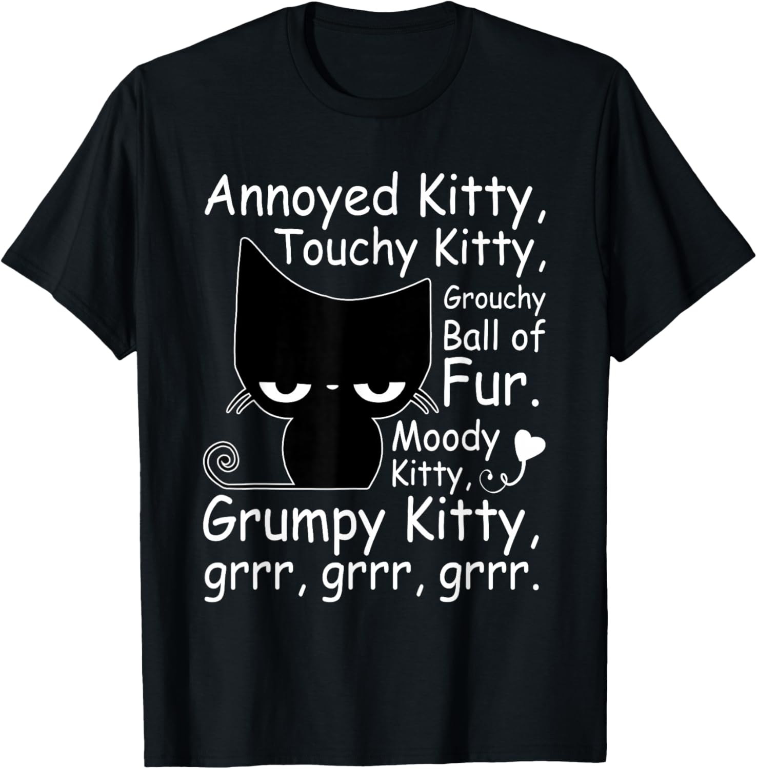 Angry Cat Kitten Lover Funny Attitude Fur Pet Owner T-Shirt