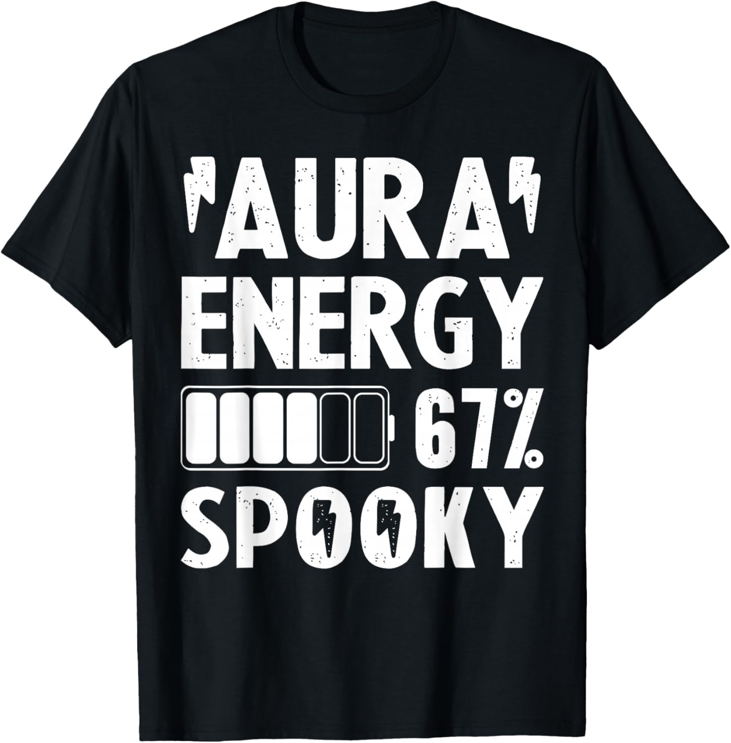 Aura Energy 67% Halloween Fun Spooky Season Gen Alpha Slang T-Shirt