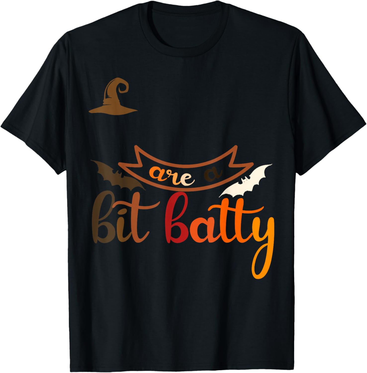 Are A Bit Batty Halloween Spooky Season T-Shirt