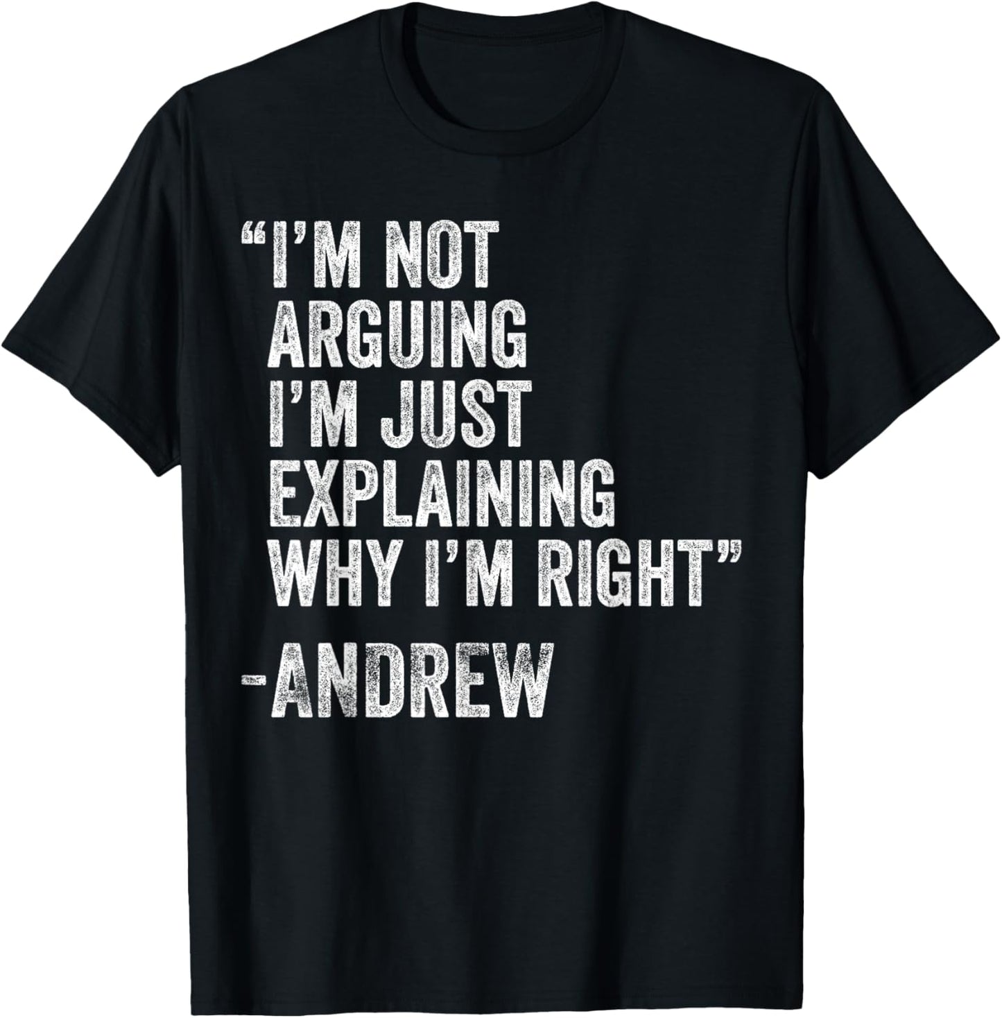 ANDREW Quote Funny Birthday Custom Name Idea Engineer T-Shirt