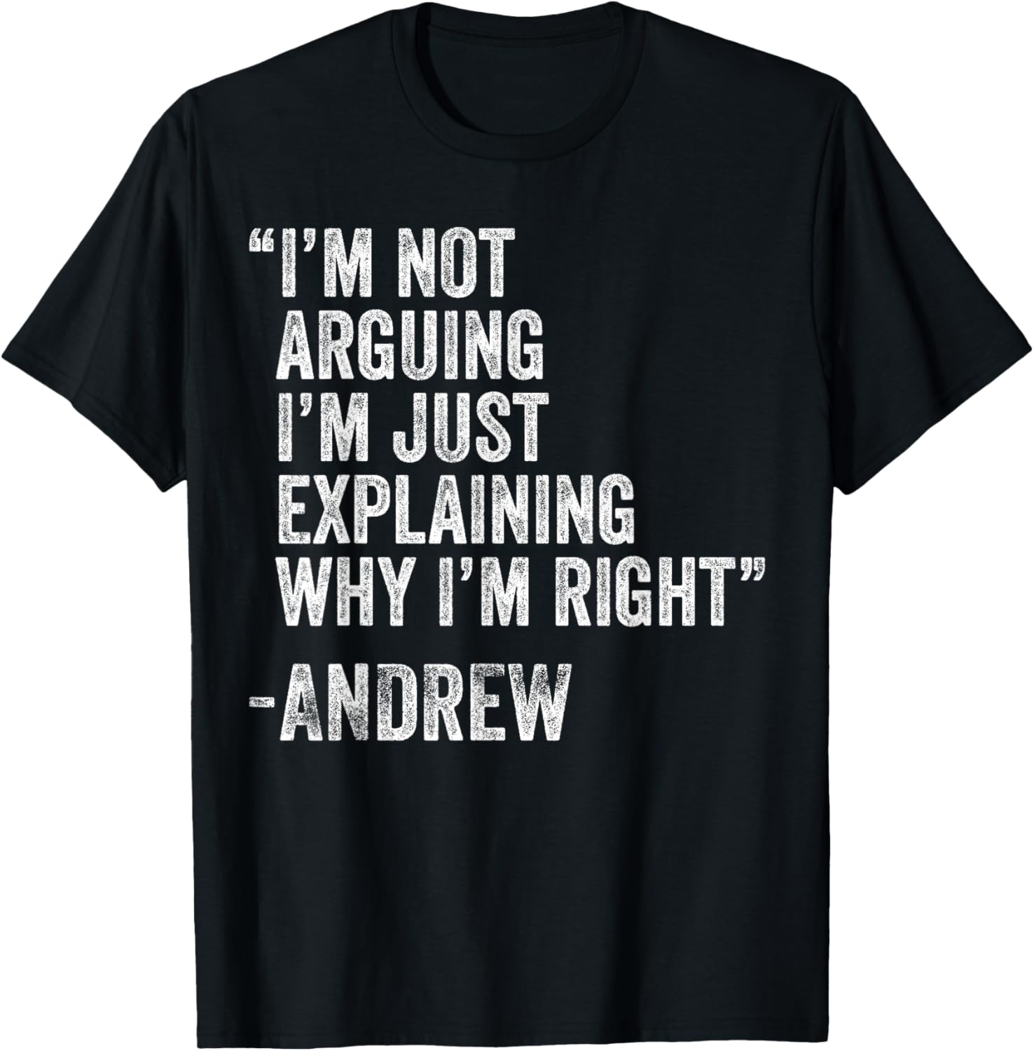 ANDREW Quote Funny Birthday Custom Name Idea Engineer T-Shirt