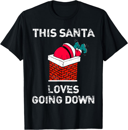 "This Santa Loves Going Down" Funny Christmas Short Sleeve