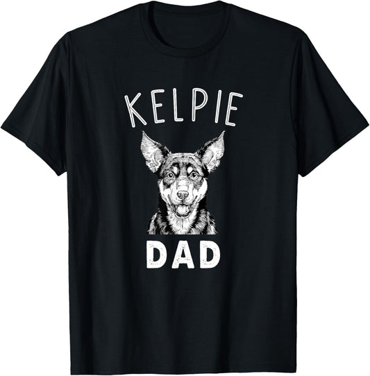 Australian Kelpie Dad Kelpie Dog Papa T-Shirt