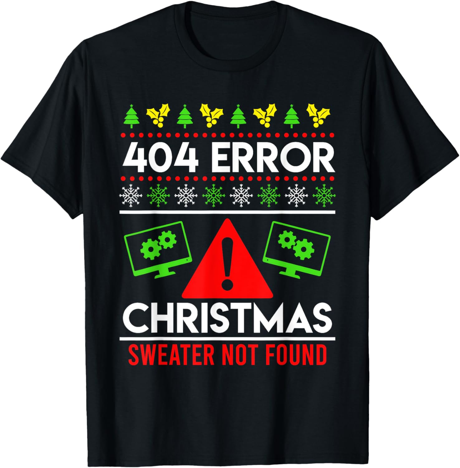 Anti Christmas Ugly Christmas 404 Error Christmas T-Shirt