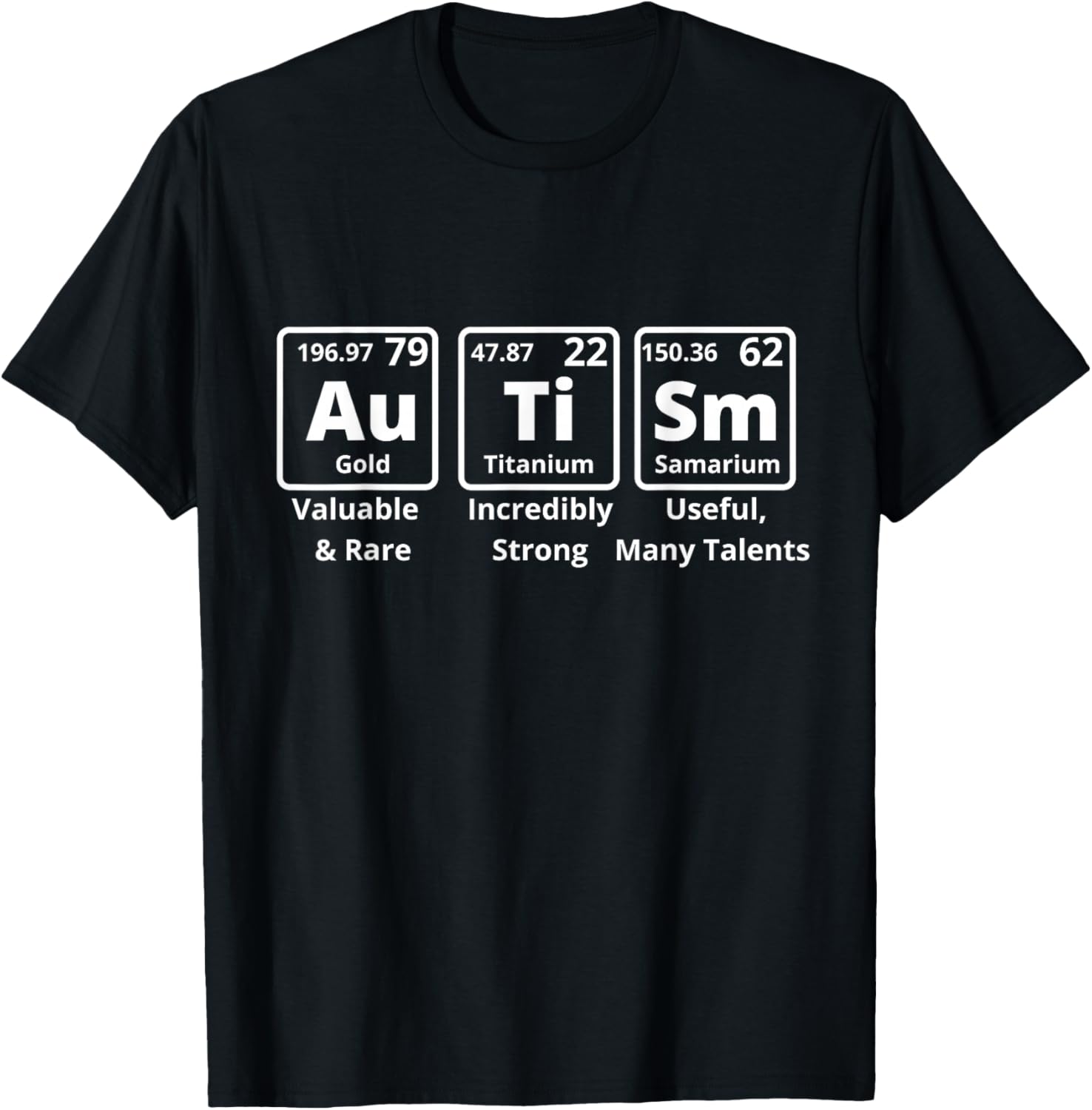 Autism Awareness Women Men Kids Elements Periodic Table ASD T-Shirt