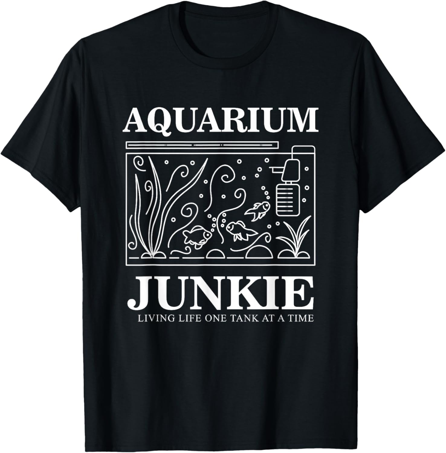 Aquarium Junkie Gift Aquarist Tank Fish Keeping Lover T-Shirt