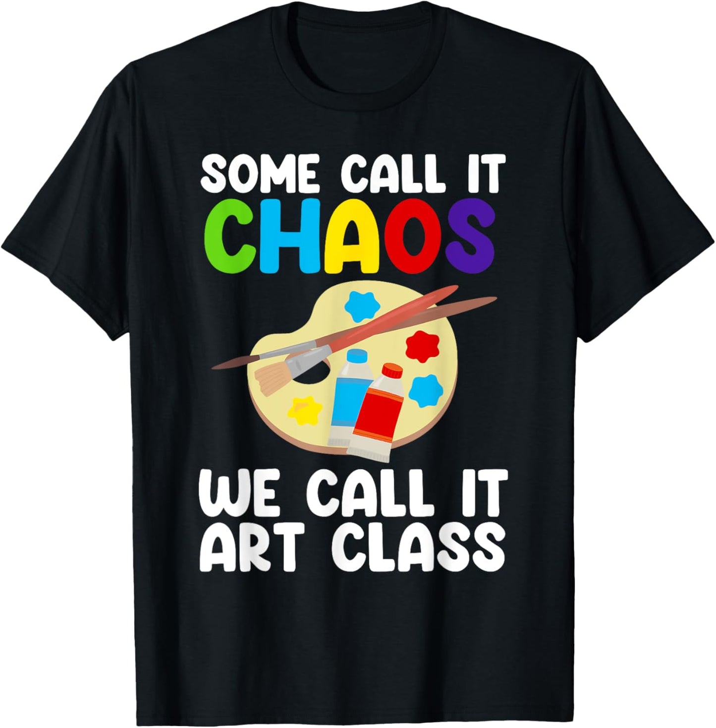 Art Teacher Design For Men Women Art Teacher Appreciation T-Shirt