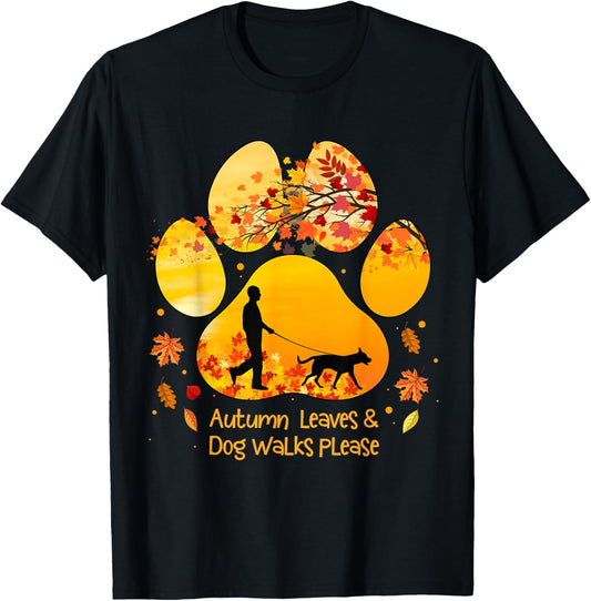 Autumn Leaves Dog Walks Please Dog Paw Print Fall Dog Lover T-Shirt