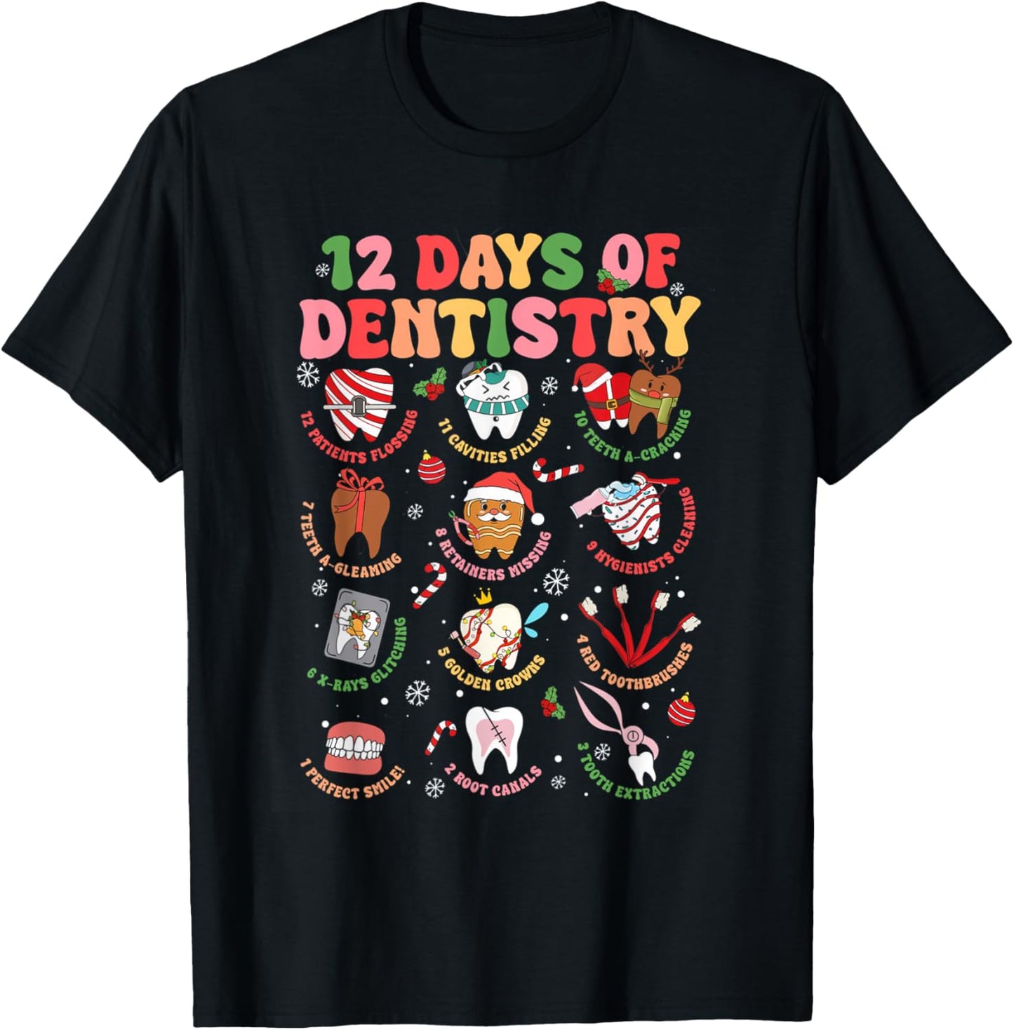 12 Days Of Dentistry Christmas Tooth Dental Hygienist T-Shirt