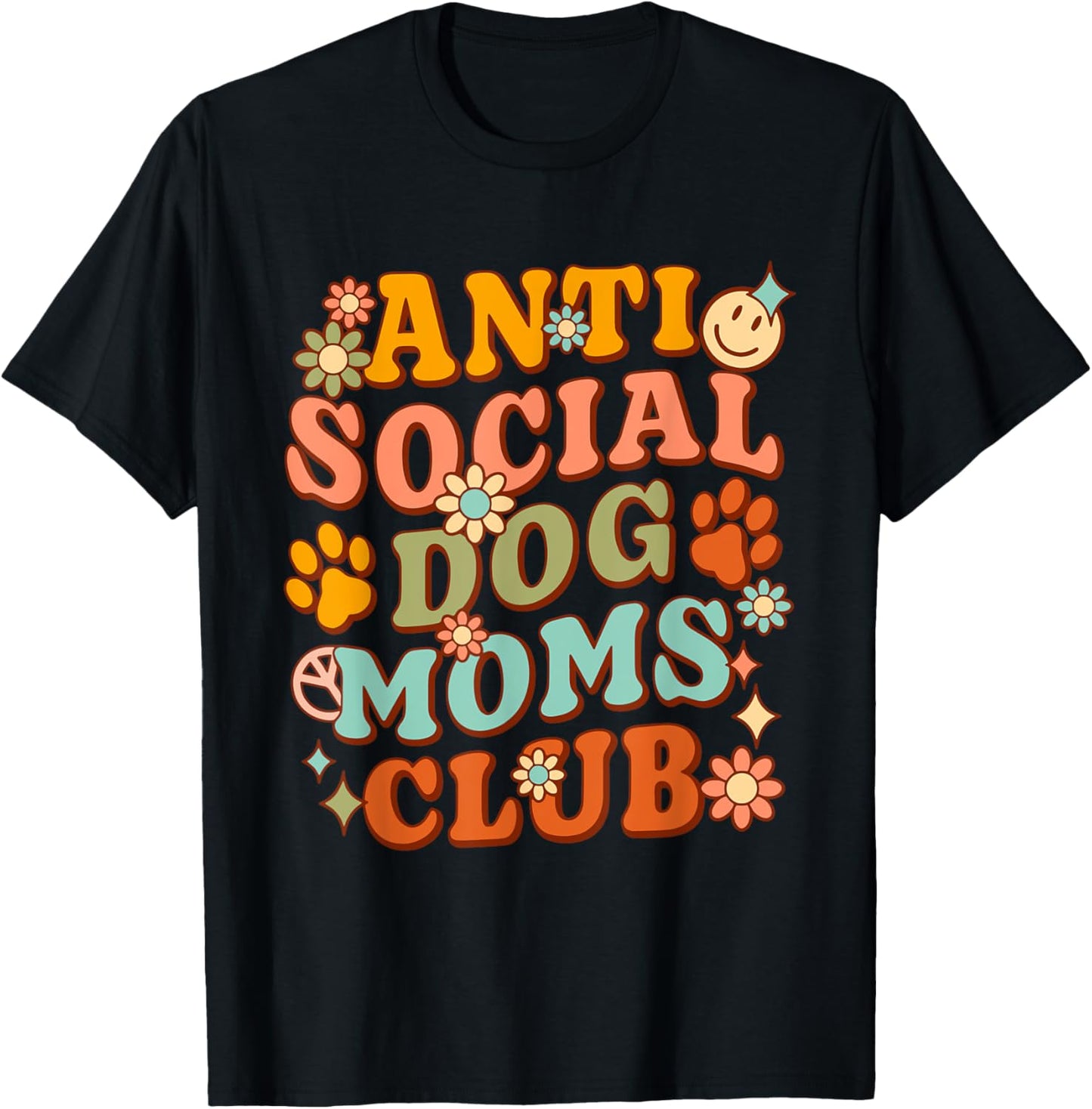 Anti-Social Dog Moms Club Design Men Women T-Shirt