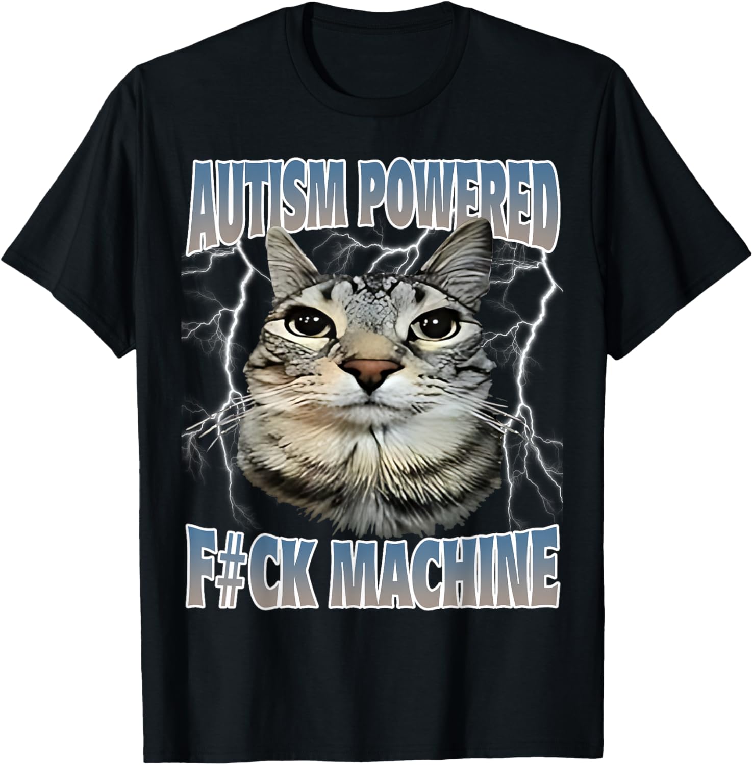 Autism Powered F#Ck Machine Funny Cat Meme Autistic Retro T-Shirt for Men Women