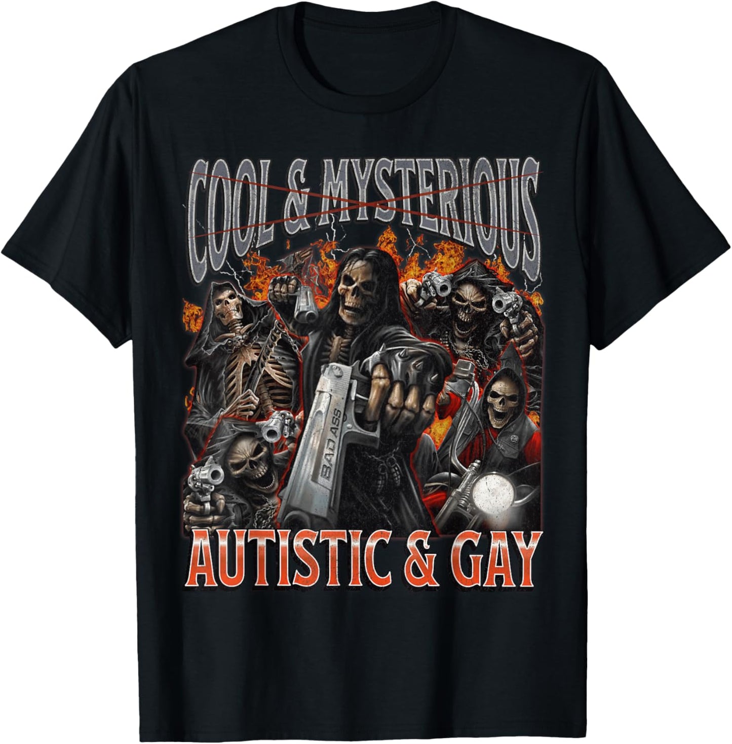 Autistic and Gay Funny Hard Skeleton Meme Graphic Bootleg T-Shirt