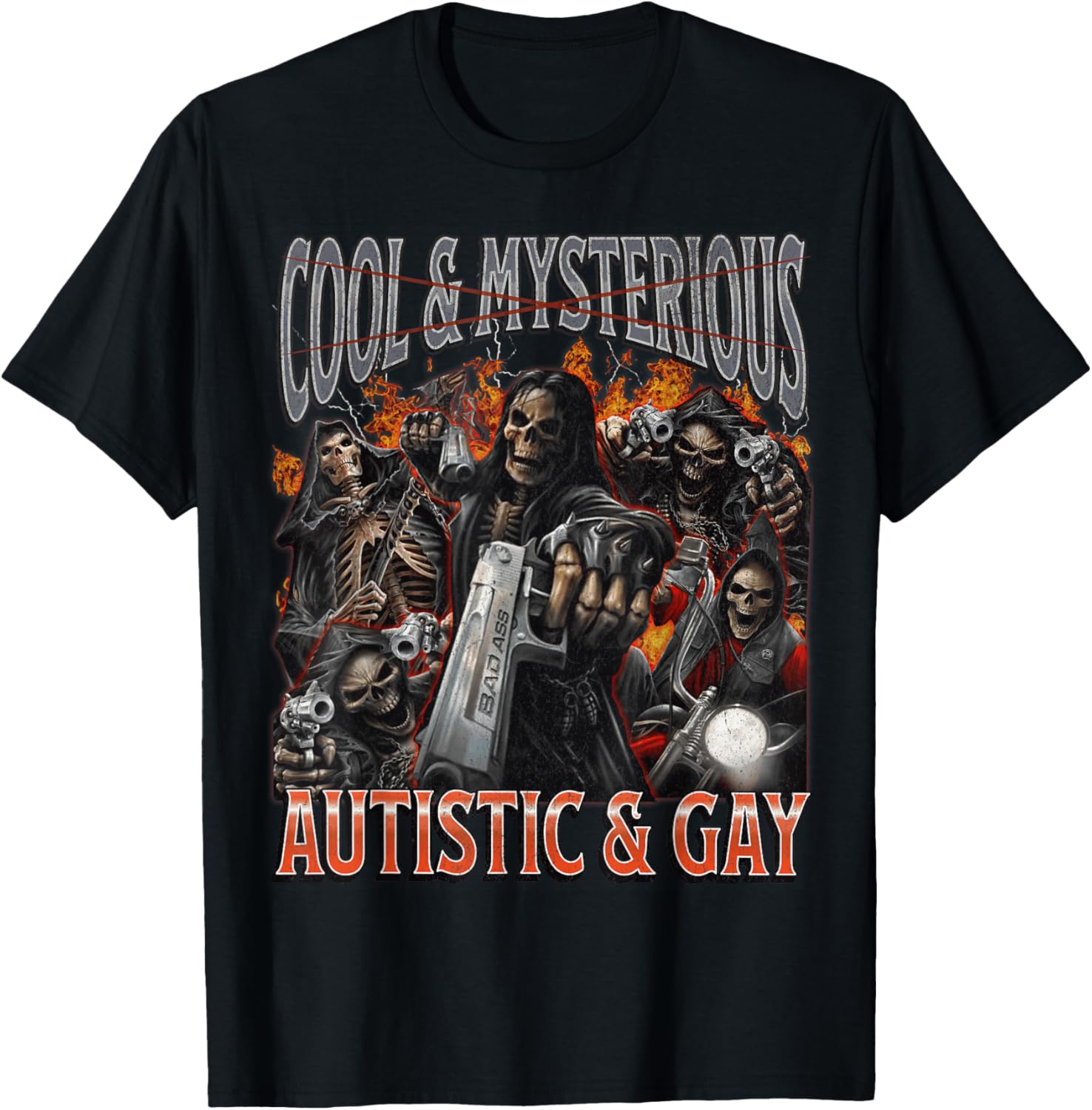 Autistic and Gay Funny Hard Skeleton Meme Graphic Bootleg T-Shirt