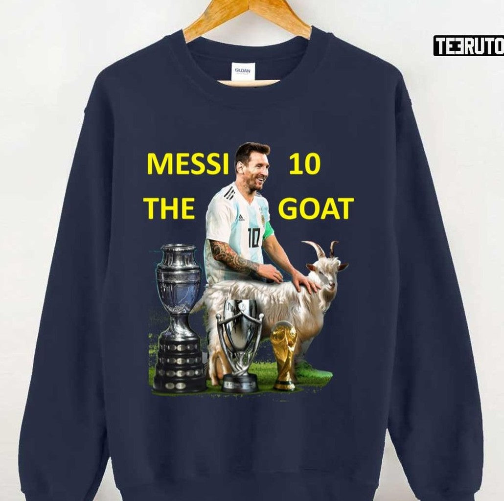 #10 Goat Lionel Messi With All Cups Unisex Sweatshirt
