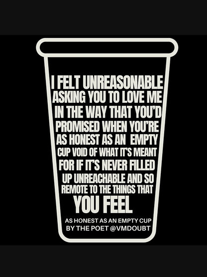 'As Honest As An Empty Cup' by the poet @vmdoubt Quote