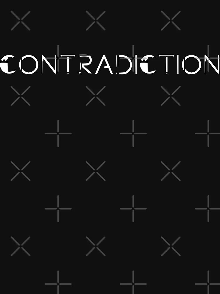 CONTRADICTION