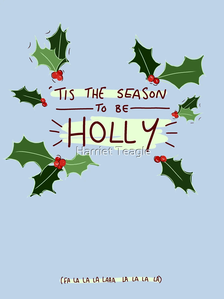 'Tis the season to be Holly