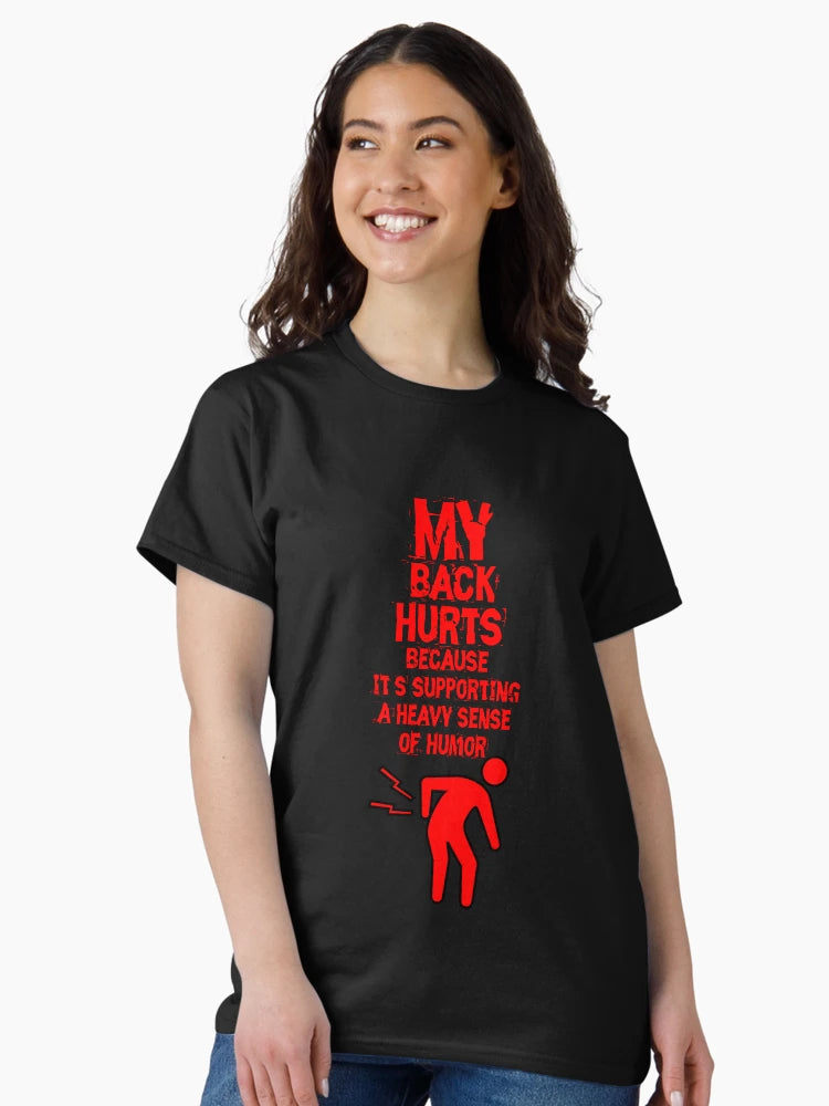 'My Back Hurts' Humor Birthday T-Shirt For Old People (above 30)