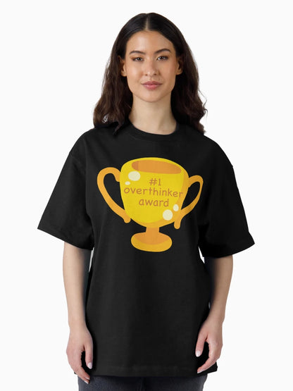 #1 Overthinker Award