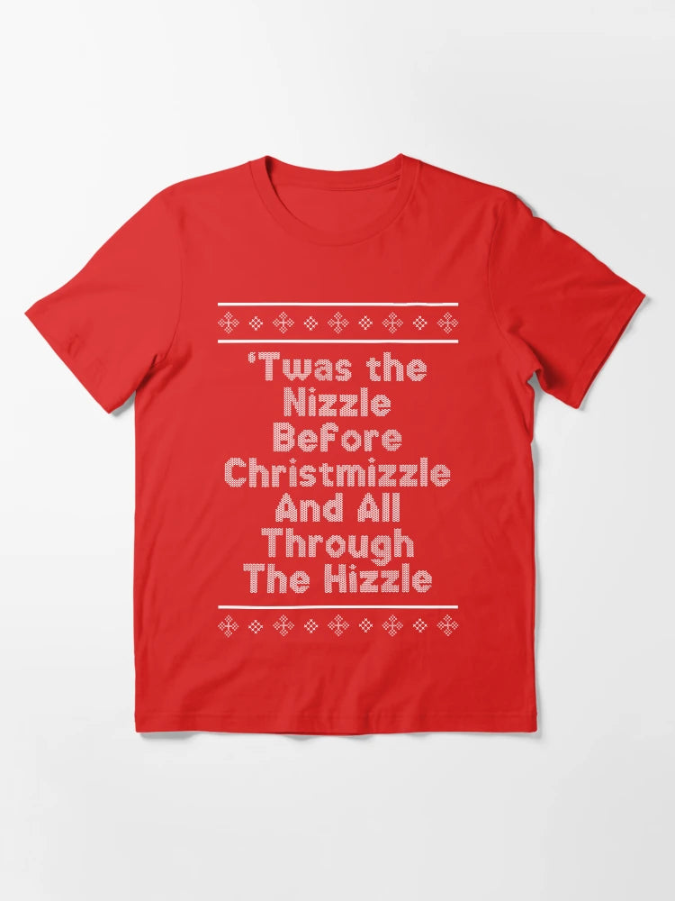 'Twas The Nizzle Before Christmizzle